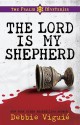 The Lord Is My Shepherd - Debbie Viguié