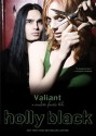 Valiant (The Modern Faerie Tales, #2) - Holly Black