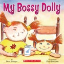 My Bossy Dolly - Steve Metzger, Chris Demarest