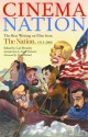 Cinema Nation: The Best Writing on Film from The Nation. 1913-2000 (Nation Books) - Carl Bromley, Carl Bromley, Peter Biskind