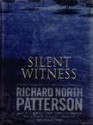 Silent Witness (Tony Lord #2) - Richard North Patterson