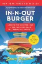 In-N-Out Burger: A Behind-the-Counter Look at the Fast-Food Chain That Breaks All the Rules - Stacy Perman