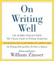 On Writing Well CD Audio Collection: On Writing Well CD Audio Collection - William Knowlton Zinsser