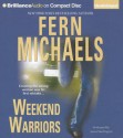 Weekend Warriors (Sisterhood Series) - Laural Merlington, Fern Michaels