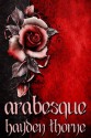 Arabesque - Hayden Thorne