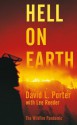 Hell on Earth: The Wildfire Pandemic - David L. Porter, Lee Reeder