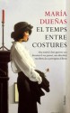 El temps entre costures (Clàssica) (Catalan Edition) - María Dueñas, Núria García Caldés