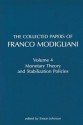 The Collected Papers of Franco Modigliani: Monetary Theory and Stabilization Policies - Franco Modigliani, Simon Johnson