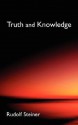 Truth and Knowledge - Rudolf Steiner