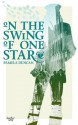 On the Swing of One Star - Pamela Duncan