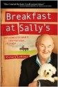 Breakfast at Sally's: One Homeless Man's Inspirational Journey - Richard LeMieux, Michael Gordon