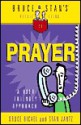 Bruce & Stan's Pocket Guide to Prayer: A User-Friendly Approach - Bruce Bickel, Stan Jantz