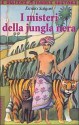 I misteri della jungla nera - Emilio Salgari