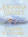 A Loving Scoundrel - Johanna Lindsey