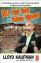 Sell Your Own Damn Movie! - Lloyd Kaufman