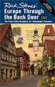 Rick Steves' Europe Through the Back Door: The Travel Skills Handbook for Independent Travelers - Rick Steves