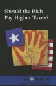 Should the Rich Pay Higher Taxes? - Greenhaven