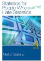 Statistics for People Who (Think They) Hate Statistics [With DVD] - Neil J. Salkind