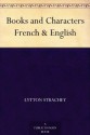 Books and Characters French & English - Lytton Strachey