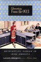 Something from the Oven: Reinventing Dinner in 1950s America - Laura Shapiro