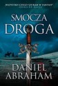 Smocza droga (Sztylet i moneta, #1) - Daniel Abraham