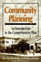 Community Planning: An Introduction To The Comprehensive Plan - Eric Damian Kelly, Barbara Becker, Frank So