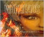 Warheads - Diane Bush, Anthony Bannon