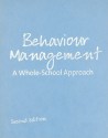 Behaviour Management: A Whole-School Approach - Bill Rogers