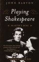 Playing Shakespeare: An Actor's Guide (Methuen Paperback) - John Barton