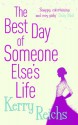 The best day of someone else's life - Kerry Reichs