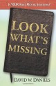 Look What's Missing - David W. Daniels