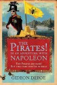 The Pirates! In An Adventure With Napoleon - Gideon Defoe