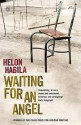 Waiting for an Angel - Helon Habila