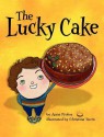 The Lucky Cake - Anna Prokos, Christina Tsevis