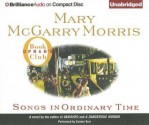 Songs in Ordinary Time - Mary McGarry Morris, Sandra Burr