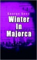 Winter in Majorca - George Sand