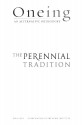 Oneing: The Perennial Tradition - Richard Rohr, Mark Burrows, Ilia Delio, Mary Beth Ingham, David Benner, John L. Esposito, James Danaher, Robert Sardello, Jamie Manson, James Finley