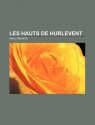 Les Hauts de Hurlevent - Emily Brontë