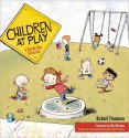 Children at Play: A Cul de Sac Collection - Richard Thompson