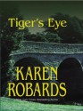 Tiger's Eye - Karen Robards