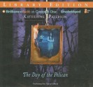 The Day of the Pelican - Katherine Paterson, Tavia Gilbert