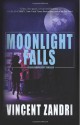 Moonlight Falls: Dick Moonlight - Vincent Zandri