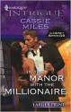 In the Manor with the Millionaire - Cassie Miles