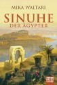 Sinuhe der Ägypter: Historischer Roman (German Edition) - Mika Waltari