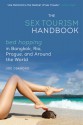 The Sex Tourism Handbook: Bed-Hopping in Bangkok, Rio, Prague, and Around the World - Joe Diamond