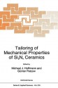 Tailoring of Mechanical Properties of Si3n4 Ceramics - Michael J. Hoffmann, Günter Petzow