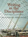 Writing in the Disciplines: A Reader and Rhetoric for Academic Writers - Mary Lynch Kennedy, William J. Kennedy