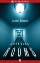 Unending Rooms: Stories - Daniel Chacon