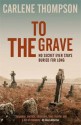 To The Grave - Carlene Thompson