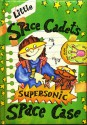 Little Space Cadet's Supersonic Space Case (Pop-up Books) - Sonia Holleyman